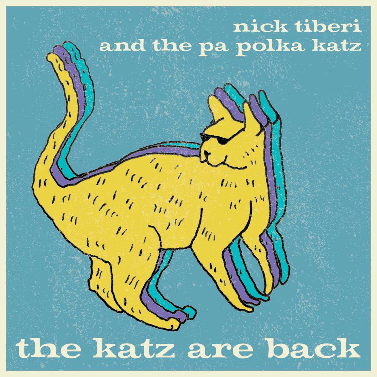 The Katz Are Back by Nick Tiberi & The PA Polka Katz